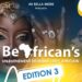 TOGO : AKBELLA MODE organise le Festival Be African’s 2025 du 8 au 12 juillet